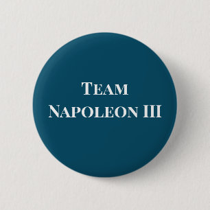 Team Napoleon III Emperor of Frankrike Knapp