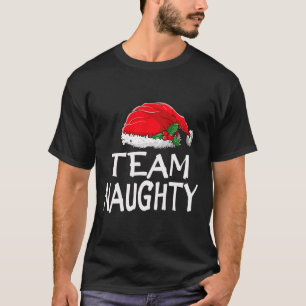 Team Naughty Funny jul Pajamas Jultomten M T Shirt