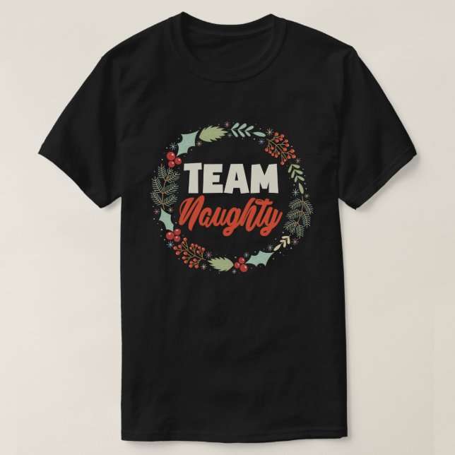 Team Naughty Funny Matching Par julklapp T Shirt (Design framsida)