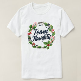 Team Naughty Funny Matching Par julklapp T Shirt
