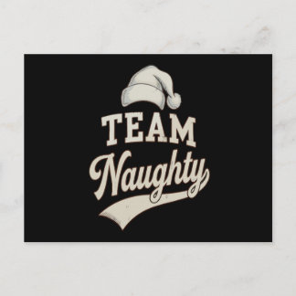 Team Naughty Santa Christmas Xmas Matching Family Helg Vykort