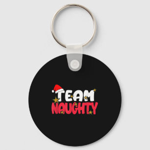 Team Naughty Shirt Funny Matching julfamilj Nyckelring