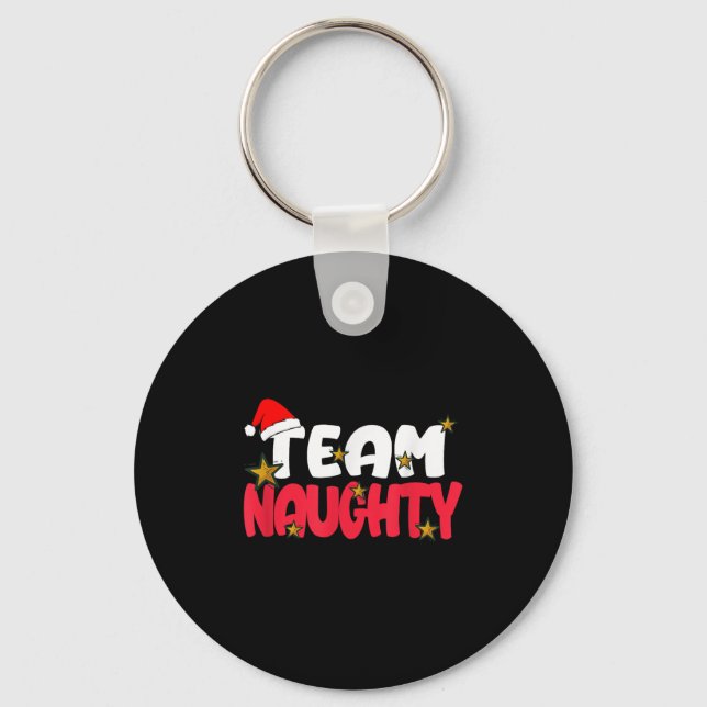 Team Naughty Shirt Funny Matching julfamilj Nyckelring (Framsida)