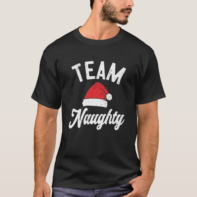 Team Naughty T Shirt (Framsida)