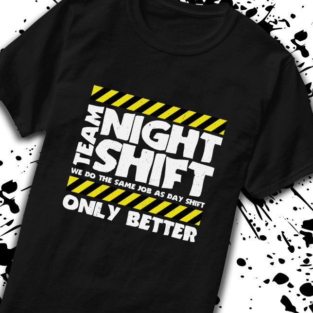 Team Night Shift Factory Worker - lagerarbetare T Shirt (Skapare uppladdad)
