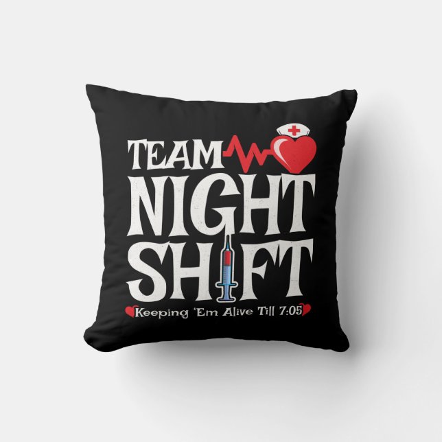 Team Night Shift - Nattskift sjuksköterska Kudde (Framsida)