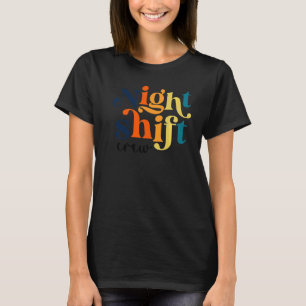 Team Night Shift Nurse Icu Nurse Team Kritisk bil T Shirt