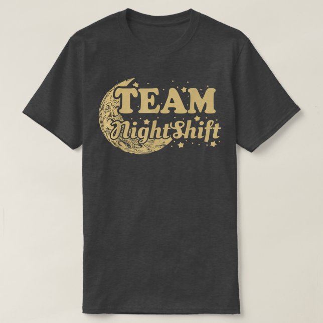 Team Night Shift, Nurse  T Shirt (Design framsida)