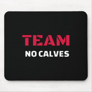 Team No Calves - Bodybuilding Fitness Meme Gift Musmatta