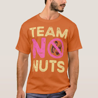Team No Nöt Funny Gender Reveal Girl Matching Fam T Shirt