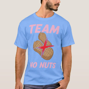 Team No Nöt Funny Gender Reveal Girl Matching Fam T Shirt