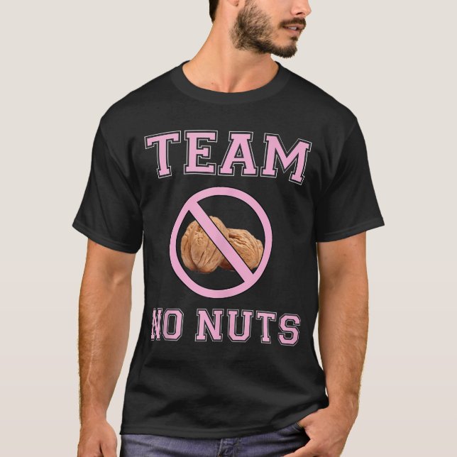 Team No Nöt Funny Team Girl Gender Reveal Idea T Shirt (Framsida)
