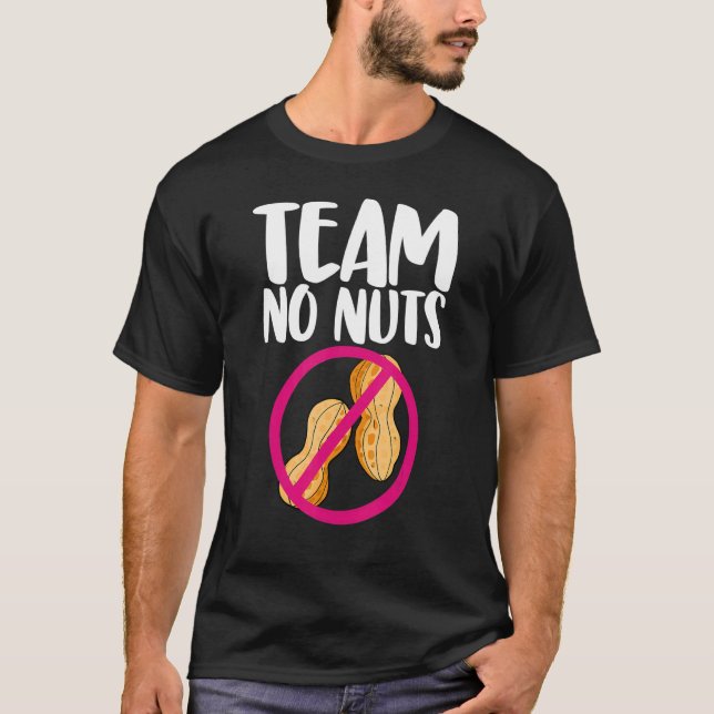 Team No Peanut Tasty Nutty Gender Reveal Nöt Lov T Shirt (Framsida)