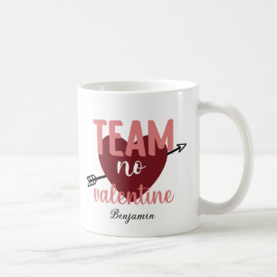 Team No Valentine Anti alla hjärtans dag Day Kaffemugg