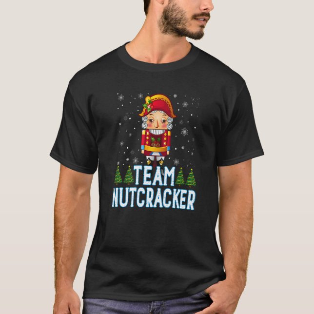 Team Nutcracker Ballet Christmas Cute T Shirt (Framsida)