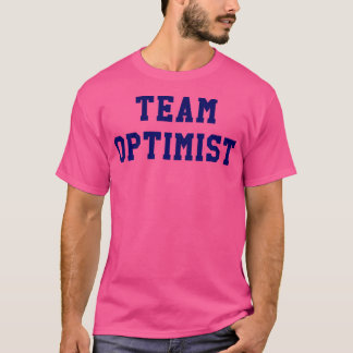 Team Optimist Tshirt Tänka Positive Inspirational T Shirt