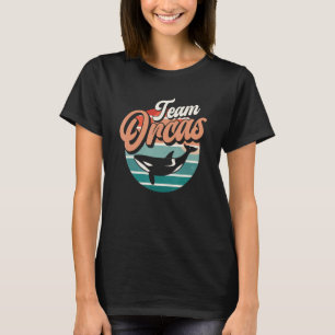 Team Orcas Whale Orca Protection Sea T Shirt
