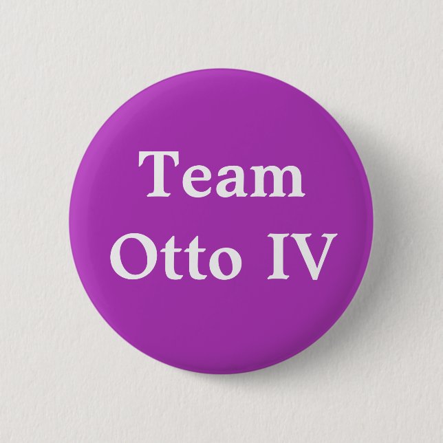 Team Otto IV Heliga Roman Emperor Knapp (Framsida)
