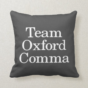Team Oxford Comma Funny Grammar-polisoffert Kudde