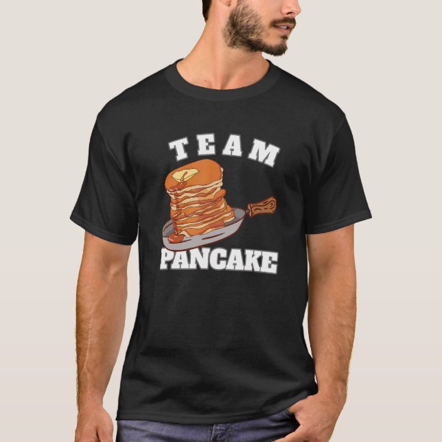 Team Pancake Maker Pancakes T Shirt (Framsida)