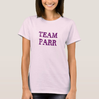 TEAM PARR T SHIRT