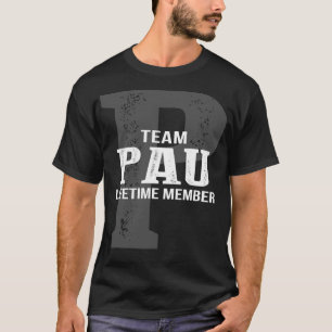 Team PAU-livstidsmedlem T Shirt