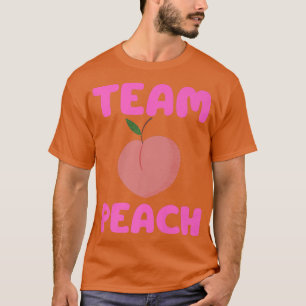 Team Peach Funny Team Girl Gender Reveal Baby Show T Shirt