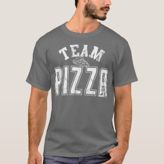Team Pizza matchar jag kärlek pizzamat älskare för T Shirt