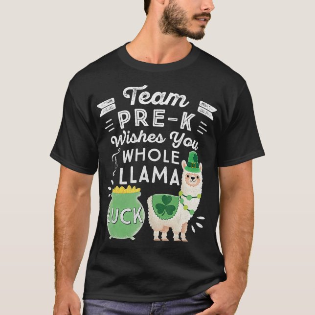 Team PreK A hel Llama Tur PreK Teacher St Patr T Shirt (Framsida)