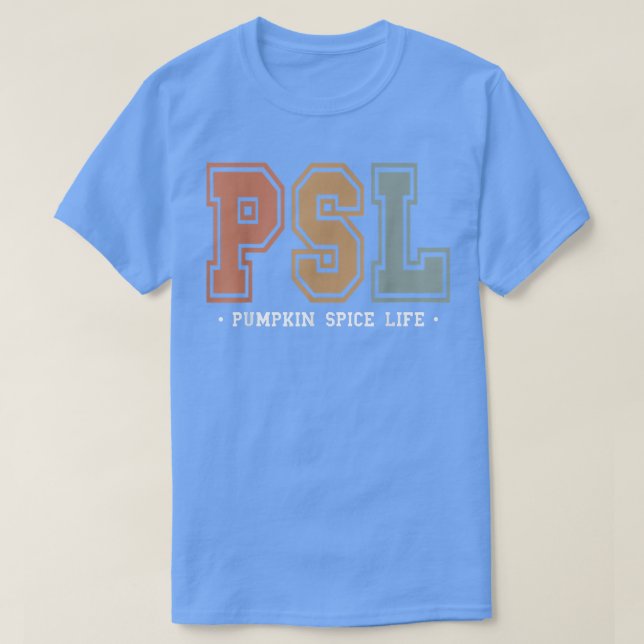 Team PSL Cute Pumpkin Spice Latte Lover Fall Autum T Shirt (Design framsida)
