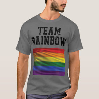 Team Rainbow, LGBTQ, LGBT, GayPride  T Shirt