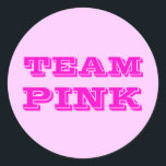 Team Rosa Runt Klistermärke<br><div class="desc">Team Rosa för ditt team färg-evenemang.</div>