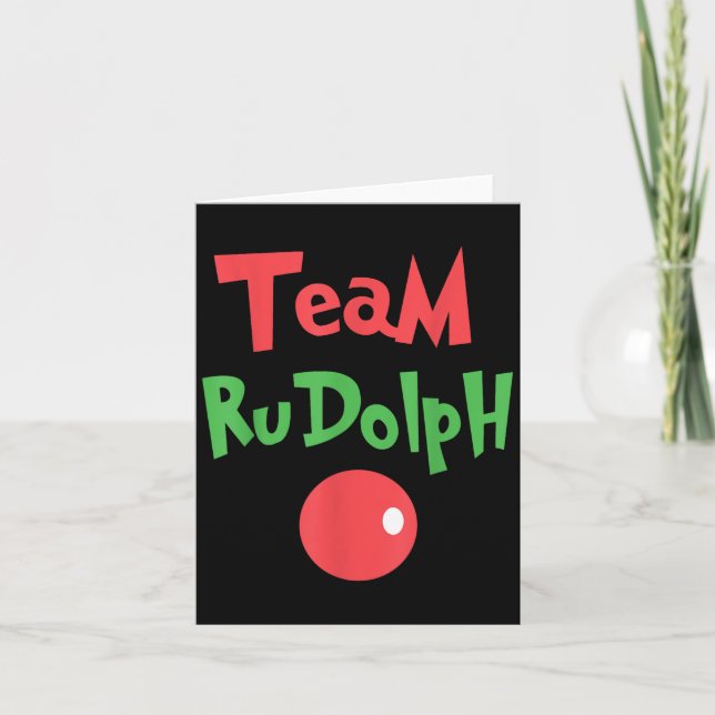 Team Rudolph - Rudolph Den Röda Nosen Ren  Kort (Framsida)