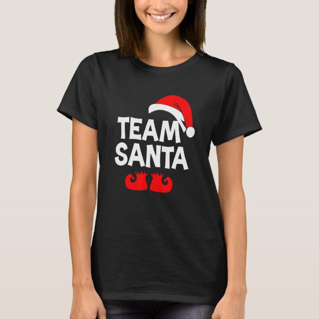 Team Santa Christmas Squad Family Matching Pajama  T Shirt (Framsida)