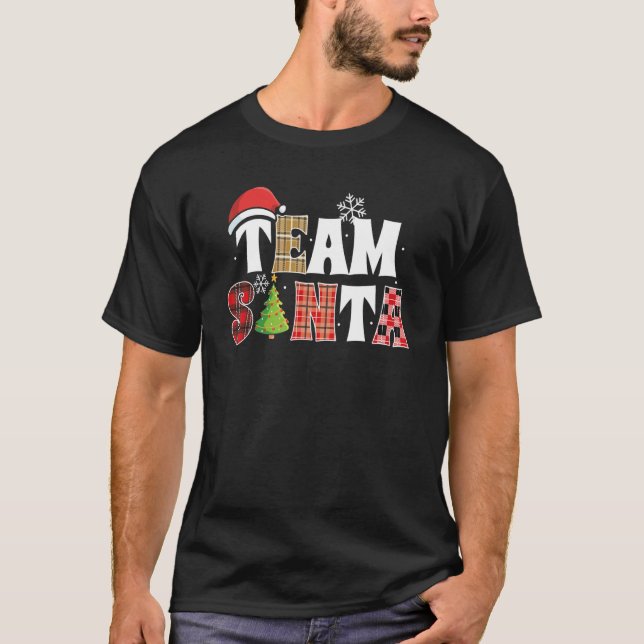 Team Santa Family Group Matching Christmas Pajama  T Shirt (Framsida)