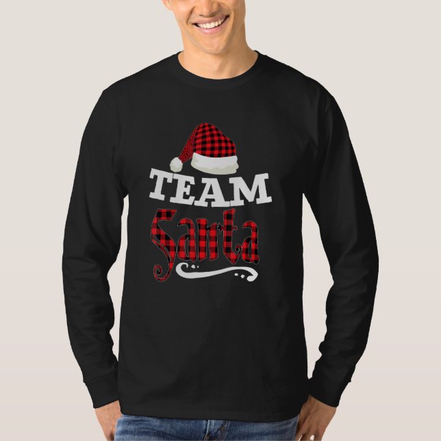Team Santa Family Group Matching Christmas Pajama  T Shirt (Framsida)