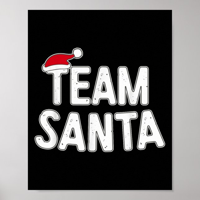 Team Santa Shirt Adult Kids Christmas Santa Squad  Poster (Framsidan)