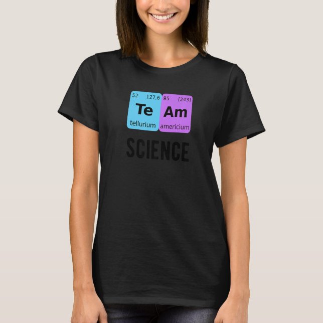 Team Science Student Periodic Table Love Chemist T T Shirt (Framsida)