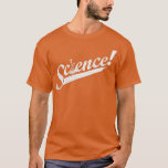 Team Science T Shirt<br><div class="desc">Team Science .. Kolla in vårt geologiska tema för att skjorta för det bästa i unika termer eller anpassningsbar,  handgjord biet från våra klädaffärer.</div>
