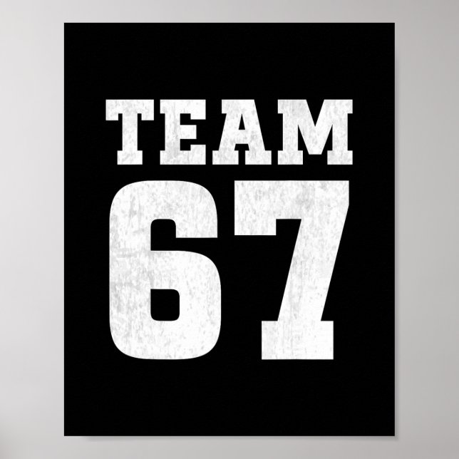 Team Six Seven 6 7 Meme Funny Aura 67 Tee For Boys Poster (Framsidan)