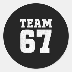 Team Six Seven 6 7 Meme Rolig Aura 67 T-shirt För Runt Klistermärke