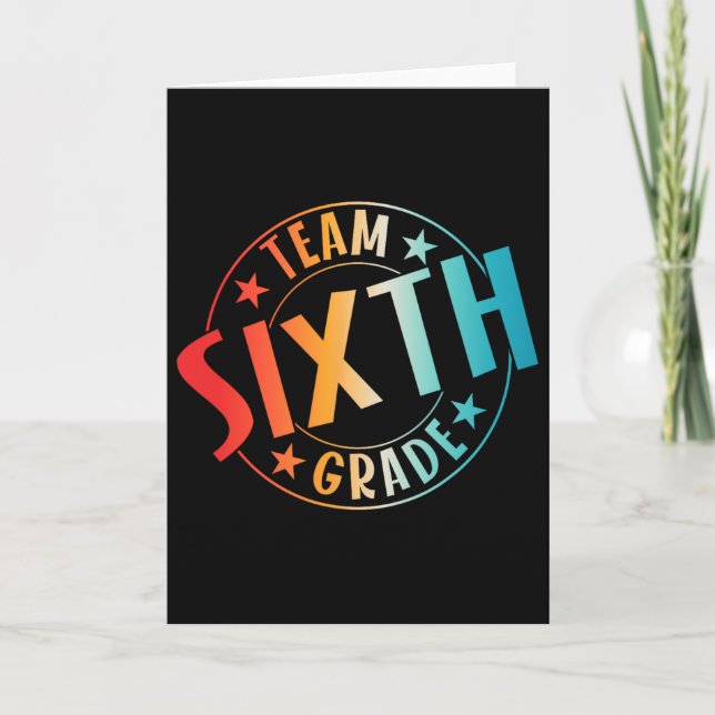 Team Sixth Grade Teacher Student Ck To School 6th  Kort (Framsida)