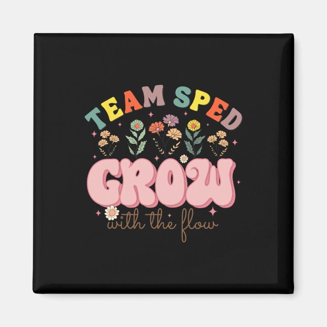 Team Sped Grow With The Flow Speciallärare Te Magnet (Framsidan)