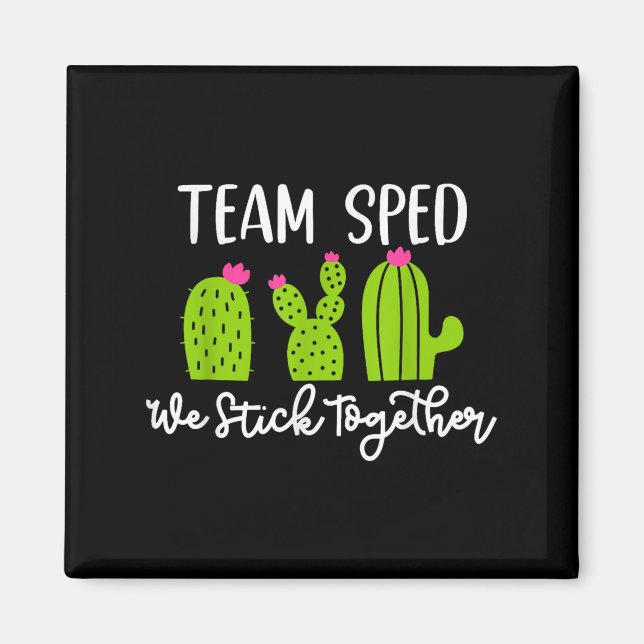 Team Sped Vi Hänger Ihop Lärare Undervisning Män K Magnet (Framsidan)