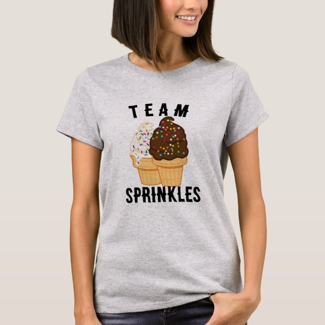 Team Sprinkles Ice Cream T-Shirt - Womens Cute Tee (Framsida)