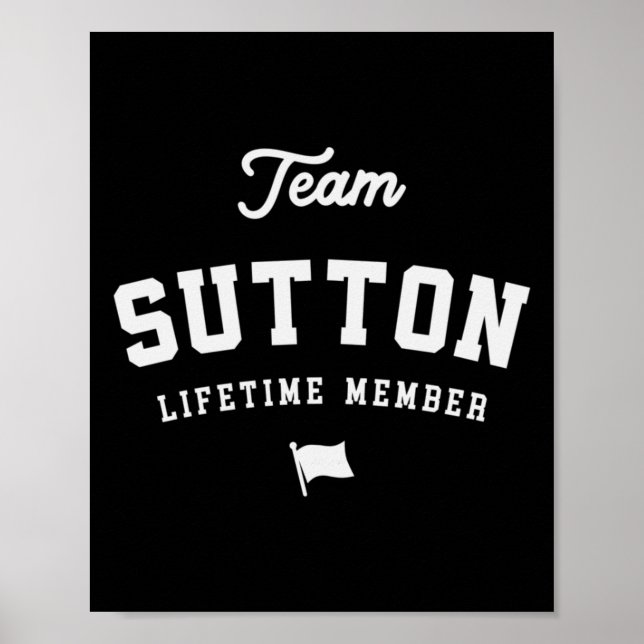 Team Sutton Livstidsmedlem Roligt Namn Sutton Stic Poster (Framsidan)