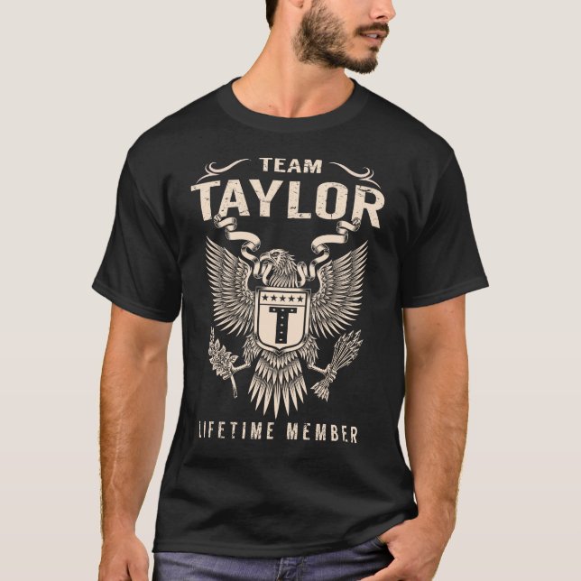 Team TAYLOR-livstidsmedlem T Shirt (Framsida)
