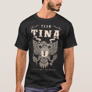 TEAM TINA Livstidsmedlem. T Shirt