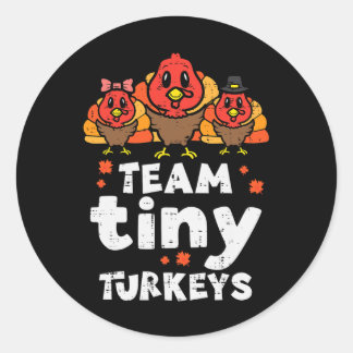 Team Tiny Turkey Cute Thanksgiving Day Nicu Nurse Runt Klistermärke