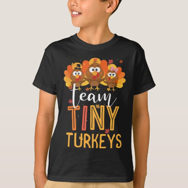 Team Tiny Turkey Nurse Turkey Thanksgiving Fall N T Shirt (Framsida)